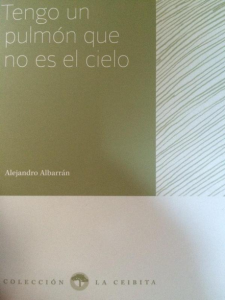Tengo un pulmón que no es el cielo