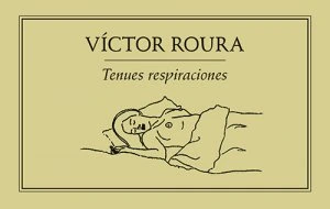 Tenues respiraciones