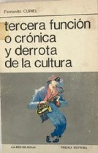 Tercera función o crónica y derrota de la cultura