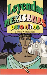 Leyendas mexicanas para niños