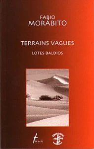Terrains vagues/ Lotes baldíos