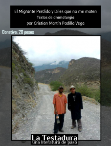El migrante perdido y Diles que no me maten
