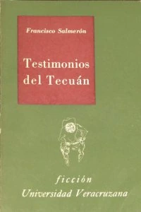 Testimonios del Tecuán