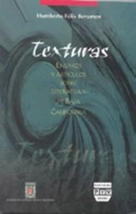 Texturas : artículos y ensayos sobre literatura de Baja California