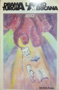 Dramaturgia Latinoamericana : México
