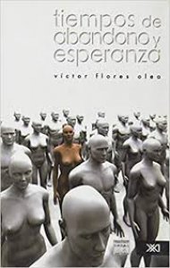 Tiempo de abandono y esperanza