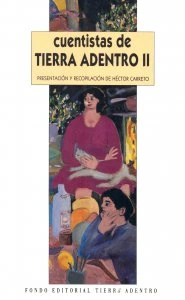 Cuentistas de Tierra Adentro II