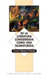 De la literatura considerada como una taumaturgia