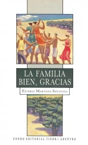 La familia bien, gracias