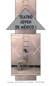 Teatro joven de México I