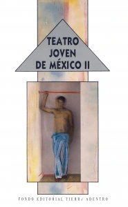 Teatro joven de México II