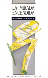 La mirada encendida 