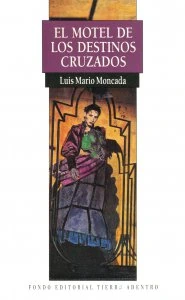 El motel de los destinos cruzados