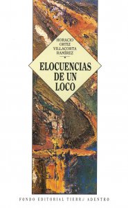 Elocuencias de un loco