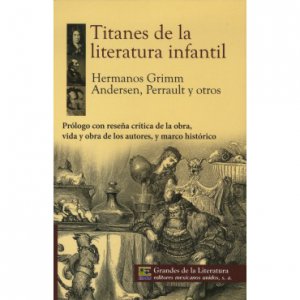 Titanes de la literatura infantil