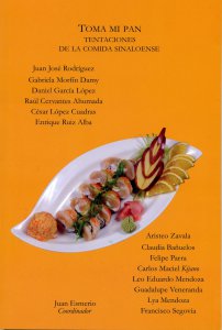 Toma mi pan : tentaciones de la comida sinaloense