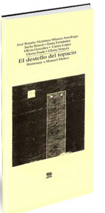 El destello del topacio : homenaje a Manuel Muñoz