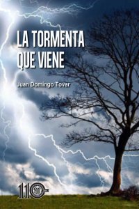 La tormenta que viene