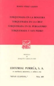 Torquemada en la hoguera ; Torquemada en la cruz ; Torquemada en el purgatorio ; Torquemada y San Pedro