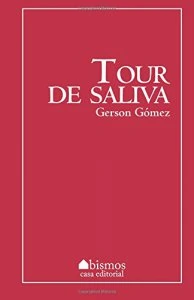 Tour de saliva