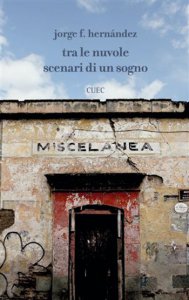 Tra le nuvole. Scenari di un sogno