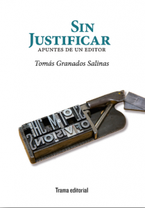 Sin justificar : apuntes de un editor