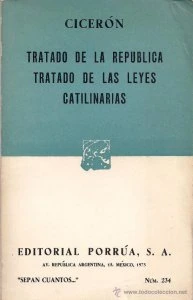 Tratado de la república ; Tratado de las leyes catilinarias