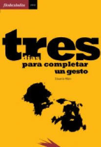 Tres días para completar un gesto