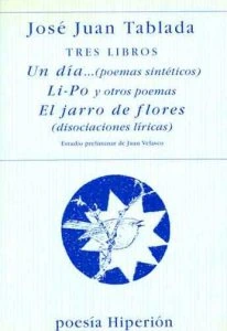José Juan Tablada : tres libros