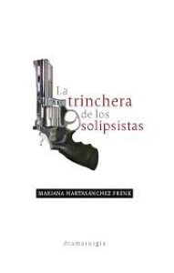 La trinchera de los solipsistas