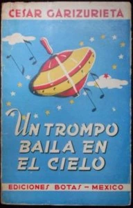 Un trompo baila en el cielo y otros relatos