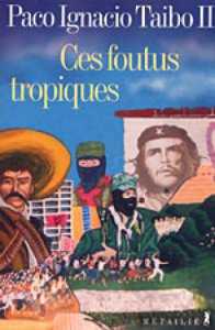 Ces foutus tropiques