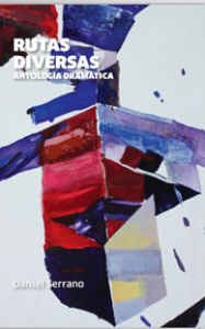 Rutas diversas : antología dramática