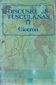 Discusiones tusculanas II