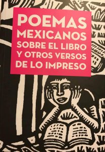 Poemas mexicanos sobre el libro y otros versos de lo impreso