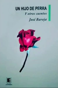 Un hijo de perra y otros cuentos