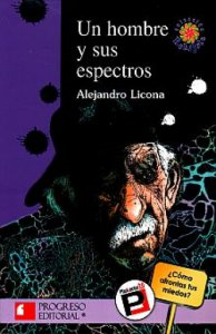 Un hombre y sus espectros