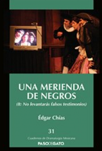Una merienda de negros (8: no levantarás falsos testimonios)