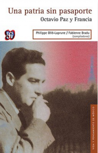 Una patria sin pasaporte. Octavio Paz y Francia