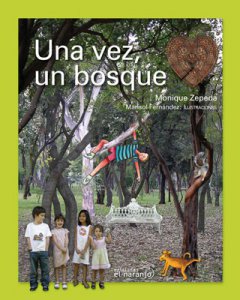 Una vez, un bosque