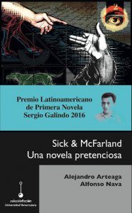 Sick y McFarland : una novela pretenciosa