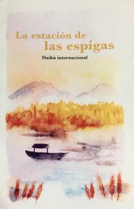 La estación de las espigas : haikú internacional