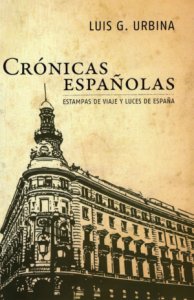 Crónicas españolas : estampas de viaje y luces de España