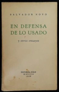 En defensa de lo usado y otros ensayos