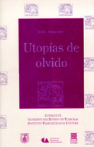 Utopías de olvido