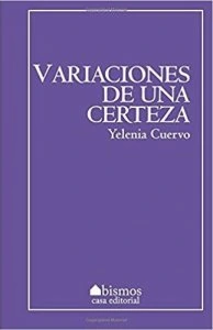 Variaciones de una certeza