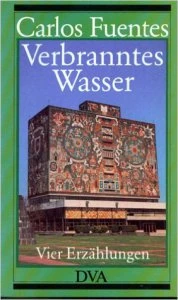 Verbranntes Wasser. Vier Erzählungen
