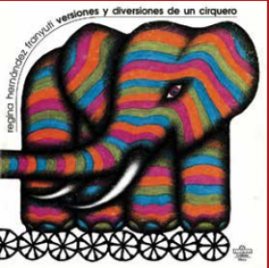 Versiones y diversiones de un cirquero