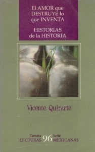 El amor que destruye lo que inventa, Historias de la historia