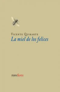 La miel de los felices